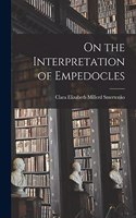 On the Interpretation of Empedocles