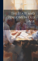 State and Pensions in old Age