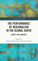 Performance of Regionalism in the Global South