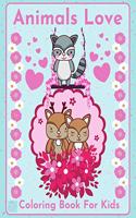 Animals Love Coloring book for kids