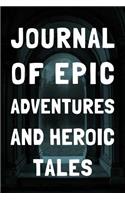 Journal of Epic Adventures and Heroic Tales
