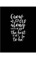 Grow Old Along With Me The Best is Yet to Be: Wedding Planner Complete Organizer Guide Bride Groom Mother, Budget Planning, Menu, Multiple Checklists, To Do Lists to Make Journey Your Engagement