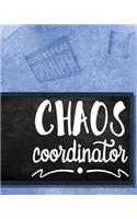 Chaos Coordinator: Teacher Planner and To Do Lists