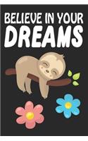Believe in Your Dreams