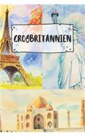 Großbritannien: Liniertes Reisetagebuch Notizbuch oder Reise Notizheft liniert - Reisen Journal für Männer und Frauen mit Linien