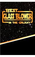 The Best Glass Blower in the Galaxy: Weekly Planner Notebook Book 120 Pages 6"x9"