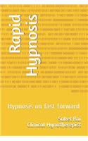 Rapid Hypnosis