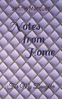 Notes from Home: For my Daughter(Notes from Home)