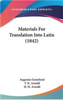 Materials For Translation Into Latin (1842)