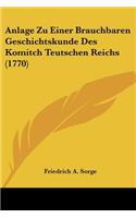 Anlage Zu Einer Brauchbaren Geschichtskunde Des Komitch Teutschen Reichs (1770)