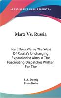 Marx Vs. Russia