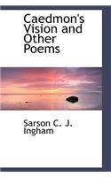 Caedmon's Vision and Other Poems