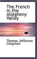 The French in the Allegheny Valley