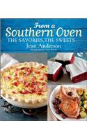 From a Southern Oven: The Savories, the Sweets