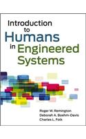 Introduction to Humans in Engineered Systems