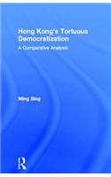 Hong Kong's Tortuous Democratization