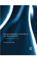 Transitional Justice and Rule of Law Reconstruction