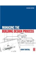 Managing the Building Design Process