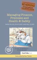 Managing Finance, Premises and Health & Safety: (No-Nonsense Series)