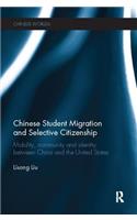 Chinese Student Migration and Selective Citizenship