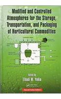 MODIFIED AND CONTROLLED ATMOSPHERES FOR THE STORAGE, TRANSPORTATION, AND PACKAGING OF HORTICULTURAL COMMODITIES