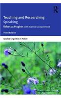 Teaching and Researching Speaking