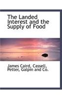 The Landed Interest and the Supply of Food