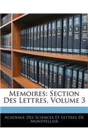 Memoires: Section Des Lettres, Volume 3