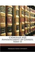 Catalogue and Announcement of Courses, Issue 13
