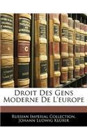 Droit Des Gens Moderne De L'europe