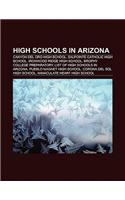 High Schools in Arizona: Canyon del Oro High School, Moon Valley High School, Salpointe Catholic High School, List of High Schools in Arizona(English)