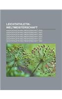Leichtathletik-Weltmeisterschaft: Leichtathletik-Weltmeisterschaft 2009, Leichtathletik-Weltmeisterschaft 2007(German)