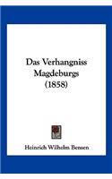 Das Verhangniss Magdeburgs (1858)
