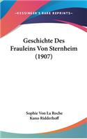 Geschichte Des Frauleins Von Sternheim (1907)