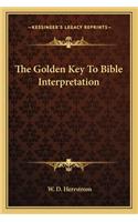 Golden Key to Bible Interpretation