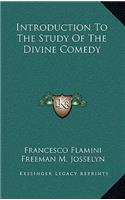 Introduction to the Study of the Divine Comedy