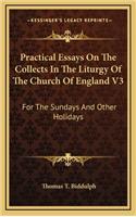 Practical Essays on the Collects in the Liturgy of the Church of England V3