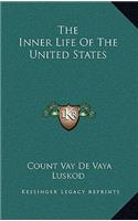 The Inner Life of the United States