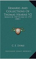 Remarks and Collections of Thomas Hearne V2