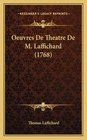 Oeuvres De Theatre De M. Laffichard (1768)