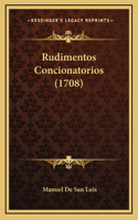 Rudimentos Concionatorios (1708)