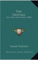 The Diothas