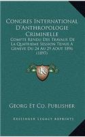 Congres International D'Anthropologie Criminelle