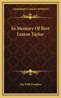 In Memory Of Bert Leston Taylor