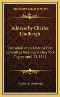 Address by Charles Lindbergh