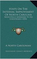 Hints on the Internal Improvement of North Carolina