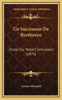 Un Successeur De Beethoven