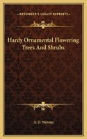 Hardy Ornamental Flowering Trees And Shrubs