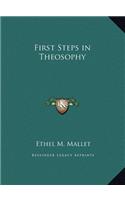 First Steps in Theosophy