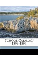 School Catalog, 1893-1894
